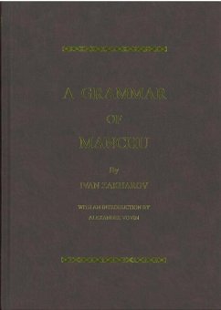 A Grammar of Manchu - Zakharov, Ivan