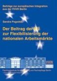 Der Beitrag der EU zur Flexibilisierung der nationalen Arbeitsmärkte