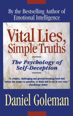 Vital Lies, Simple Truths - Goleman, Daniel