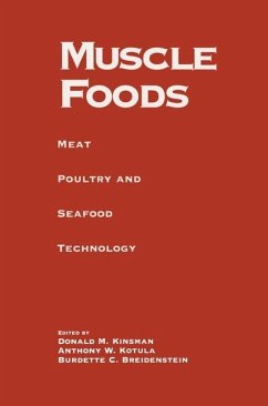 Muscle Foods - Breidenstein, Burdette C.;Kinsman, Donald M.;Kotula, Anthony W.