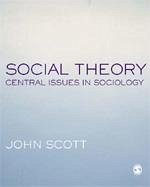 Social Theory - Scott, John