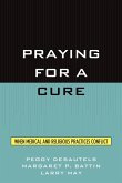 Praying for a Cure