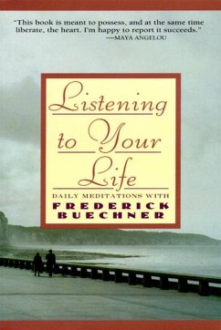 Listen to Your Life - Buechner, Frederick