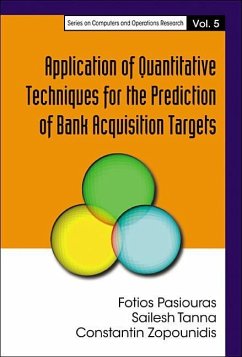 Application of Quantitative Techniques for the Prediction of Bank Acquisition Targets - Pasiouras, Fotios; Zopounidis, Constantin; Tanna, Sailesh Kumar