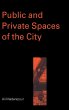 Public and Private Spaces of the City - Bild 1