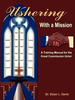 Ushering with a Mission - Davis, Victor L.