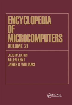Encyclopedia of Microcomputers - Kent, Allen; Williams, James G