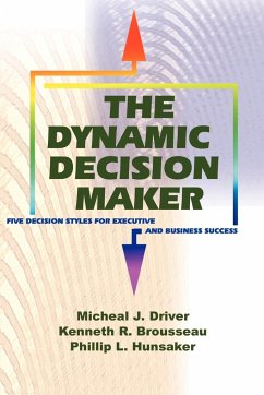 The Dynamic Decision Maker