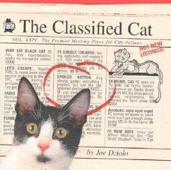 The Classified Cat: A Premier Meeting-Place for City Felines - Dzialo, Joe