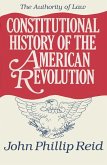 Constitutional History of the American Revolution: The Authority of Law