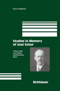 Studies in Memory of Issai Schur - Joseph, A. / Melnikov,A. / Rentschler, R. (eds.)