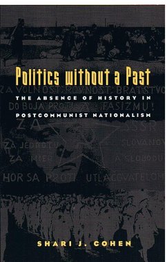 Politics without a Past - Cohen, Shari J.