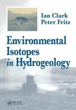 Environmental Isotopes in Hydrogeology - Clark, Ian D; Fritz, Peter