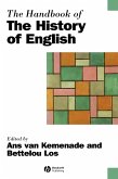 The Handbook of the History of English