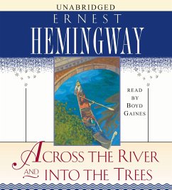 Across the River and Into the Trees - Hemingway, Ernest