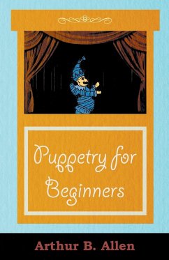 Puppetry for Beginners (Puppets & Puppetry Series)