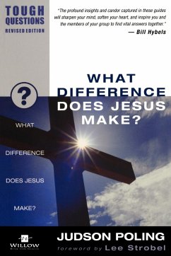 What Difference Does Jesus Make? - Poole, Garry; Poling, Judson; Poling, Debra