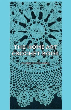 The Home Art Crochet Book - Klickmann, Flora