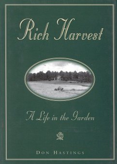 Rich Harvest: A Life in the Garden - Hastings, Don