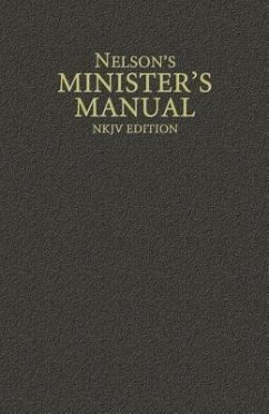 Nelson's Minister's Manual, NKJV Edition - Thomas Nelson