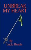 Unbreak My Heart Unbreak My Heart