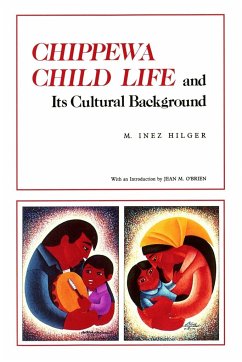 Chippewa Child Life - Hilger, M Inez