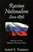 Russian Nationalism Since 1856 - Tuminez, Astrid S