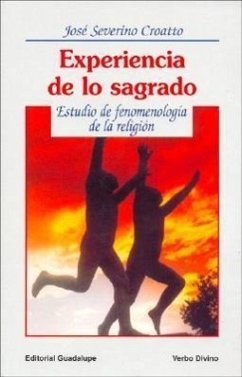 Experiencia de lo sagrado : estudio de fenomenología de la religión - Croatto, José Severino