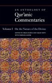 An Anthology of Qur'anic Commentaries, Volume I