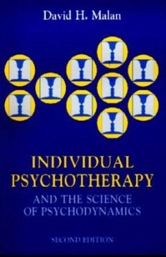 Individual Psychotherapy and the Science of Psychodynamics - Malan, David (Tavistock Clinic, London, UK)