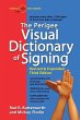 The Perigee Visual Dictionary of Signing - Bild 1