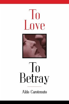 To Love to Betray - Carotenuto, Aldo