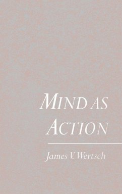 Mind as Action - Wertsch, James