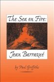The Sea on Fire: Jean Barraqué