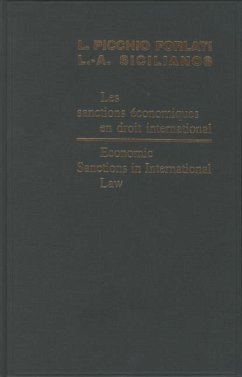 Economic Sanctions in International Law / Les Sanctions Économiques En Droit International - Sicilianos, Linos-Alexander / Picchio Forlati, Laura (eds.)