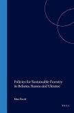 Policies for Sustainable Forestry in Belarus, Russia and Ukraine