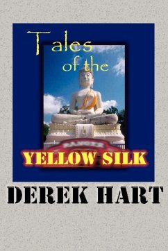 Tales of the Yellow Silk - Hart, Derek