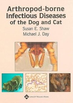 Arthropod-Borne Infectious Diseases of the Dog and Cat - Shaw, Susan E; Day, Michael J