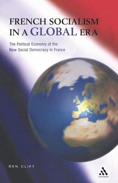 French Socialism in a Global Era - Clift, Ben