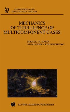 Mechanics of Turbulence of Multicomponent Gases - Marov, Mikhail Ya.;Kolesnichenko, Aleksander V.