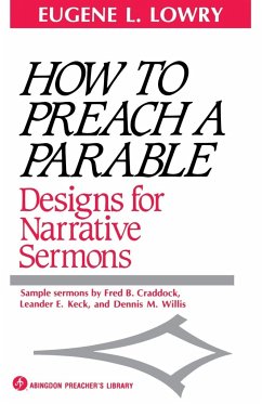 How to Preach a Parable - Lowry, Eugene L.