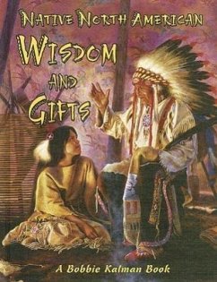 Native North American Wisdom and Gifts - Walker, Niki