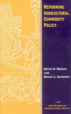 Reforming Agricultural Commodity Policy - Gardner, Bruce