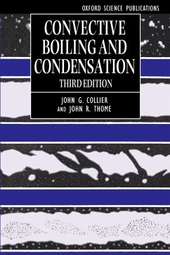 Convective Boiling and Condensation - Collier, Thome; Thome, John R.; Collier, John G.