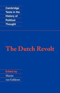 The Dutch Revolt - Gelderen, Martin van van (ed.)