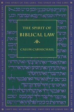 The Spirit of Biblical Law - Carmichael, Calum