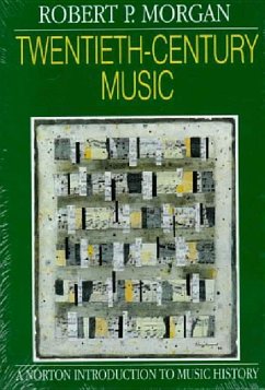 Twentieth-Century Music - Morgan, Robert P