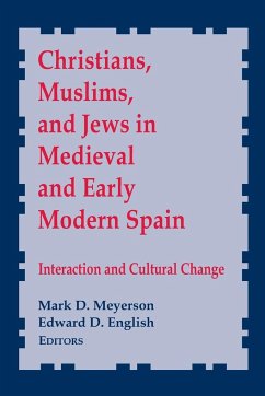 Christians, Muslims, and Jews in Medieval and Early Modern Spain