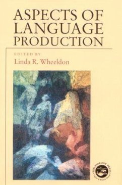 Aspects of Language Production - Wheeldon, Linda (ed.)