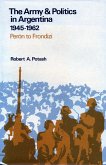 The Army and Politics in Argentina, 1945-1962